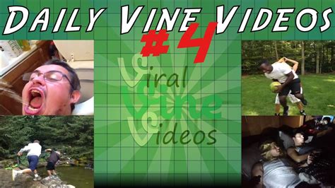 Daily Vines Compilation 4 Best Of Vine Youtube