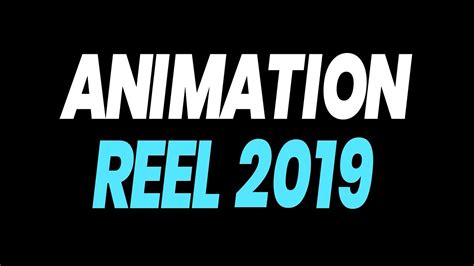 Animation Reel 2019 Youtube
