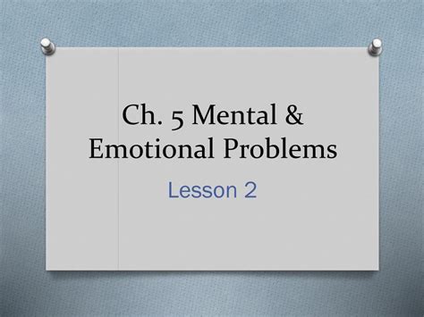 Ppt Ch 5 Mental And Emotional Problems Powerpoint Presentation Free