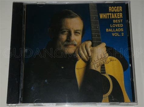 Cd Roger Whittaker Best Loved Ballads Vol 2 Gudang Musik Shop
