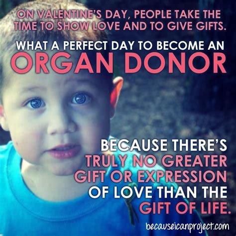 For Valentines Day The Best Kind Of T Life Donate Life Organ
