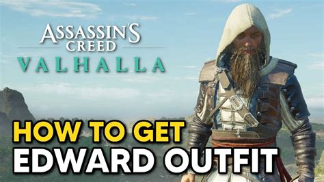 How To Get Edward Kenway Outfit In Assassin S Creed Valhalla Youtube