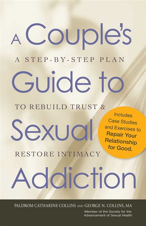 A Couples Guide To Sexual Addiction Ebook By Paldrom Collins George N