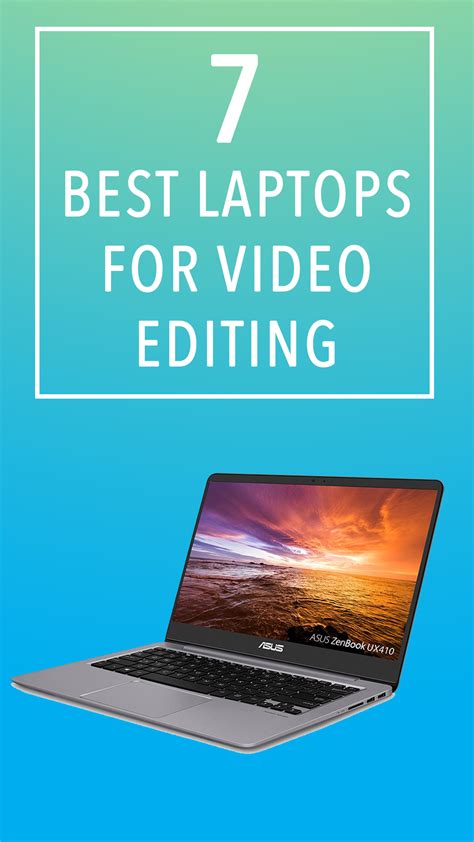 7 Of The Best Laptops For Video Editing Right Now Video Editing Best