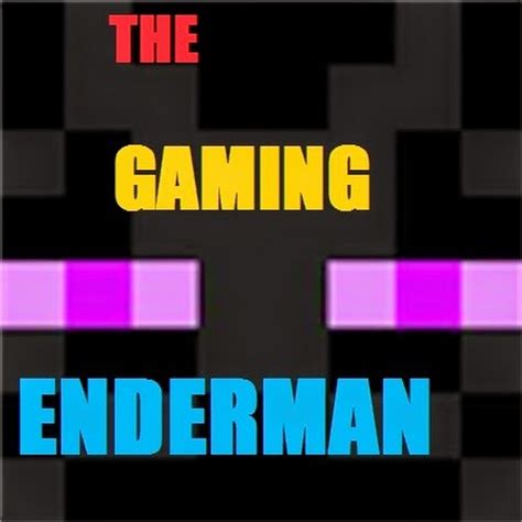The Gaming Enderman Youtube
