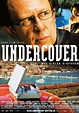 Undercover (película 2005) - Tráiler. resumen, reparto y dónde ver ...