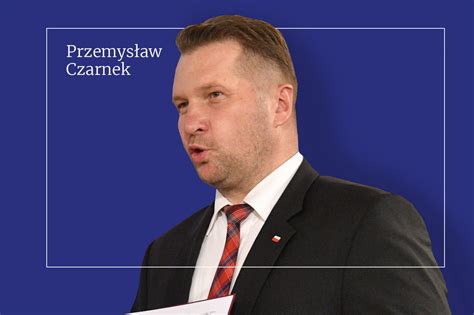 Przemysław Czarnek Co O Nim Wiemy Kim Jest żona Ministra