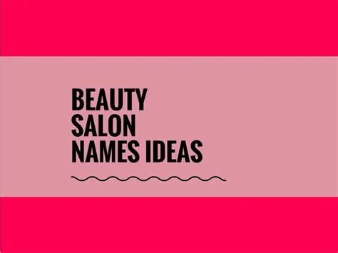 399 Best Salon Names For Your Beauty Hair Nail Salon