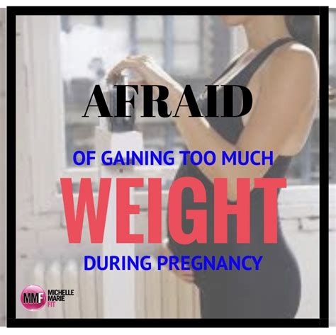 Afraid Of Gaining Too Much Weight During Pregnancy Michelle Marie Fit
