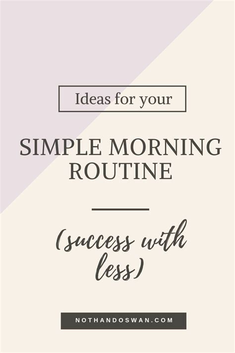 How To Create A Simple Morning Routine Success With Less