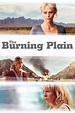 The Burning Plain (2008) — The Movie Database (TMDB)