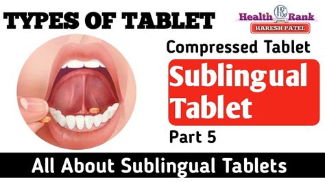 Sublingual Tablets Types Of Tablet Medicine Reviews Health