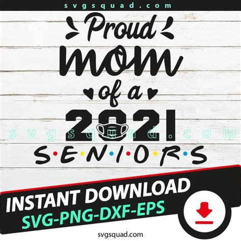 Proud Mom Of A 2021 Senior Svg Png Mom Senior 2021 Svg Cut File