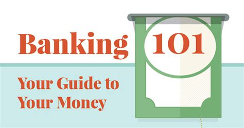 Banking 101 A Guide To Your Money