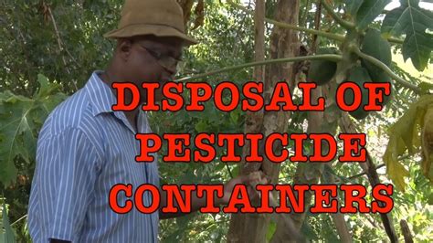 Proper Disposal Of Pesticide Containers YouTube