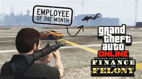 Employee Of The Month Gta 5 Gameplay Youtube