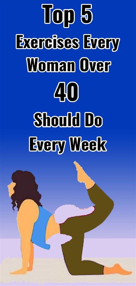 Top 5 Exercises Every Woman Over 40 Should Do Every Week In 2020 With