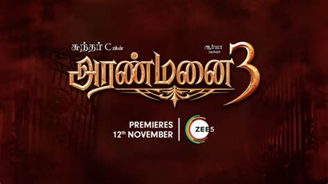 Aranmanai 3 Official Trailer Premieres 12th Nov 2021 On Zee5 Youtube