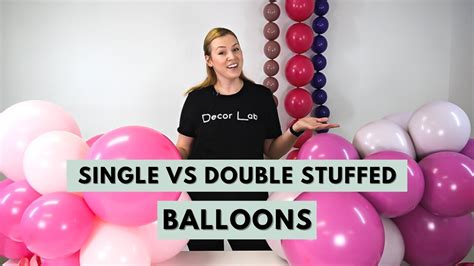 Single Vs Double Stuffed Balloons What S The Difference Youtube