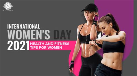 International Women’s Day 2021 Best Health And Fitness Tips For Women Gym