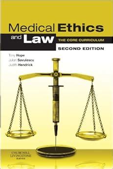 Medical Ethics And Law The Core Curriculum E Medicine Health Science Books