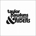Taylor Hawkins & The Coattail Riders : Best Ever Albums