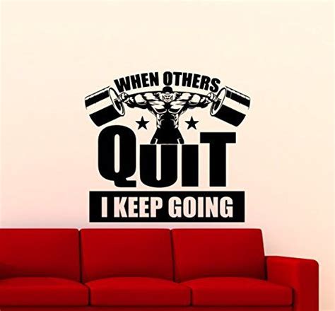 Gym Wall Decal When Others Quit I Keep Going Motivational Quote Fitness