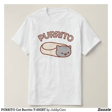 Purrito Cat Burrito T Shirt In 2020 Cat Clothes T Shirt