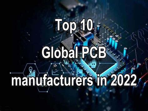 Top 10 Global Pcb Manufacturers Pcba Manufacturers