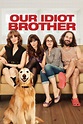 Our Idiot Brother (2011) - Posters — The Movie Database (TMDB)