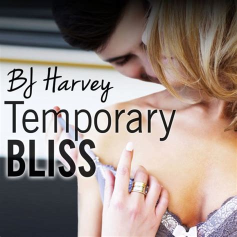 Temporary Bliss By Bj Harvey Lucy Rivers Christian Fox