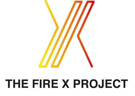 The Fire X Project
