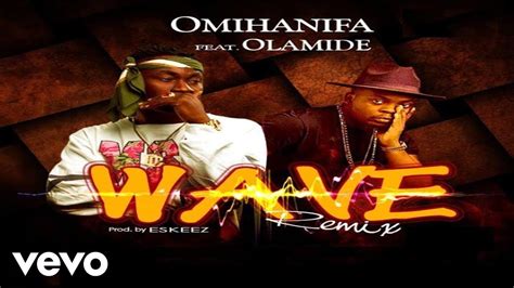 Omihanifa Wave Remix Official Video Youtube