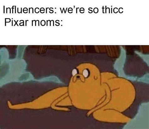 Influencers Were So Thicc Pixar Moms