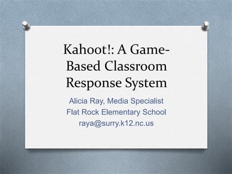 Kahoot A Game Based Classroom Response System Ppt