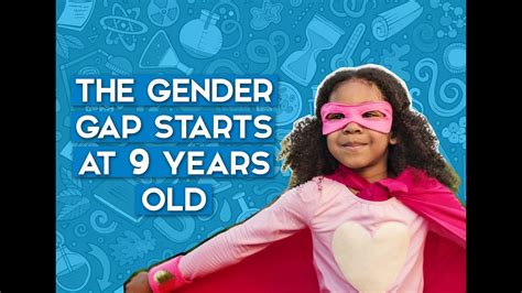 The Stem Gender Gap Starts At 9 Years Old Youtube