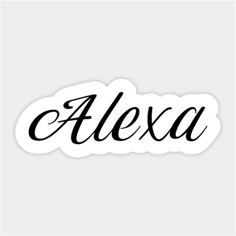 Name Alexa Alexa Sticker TeePublic