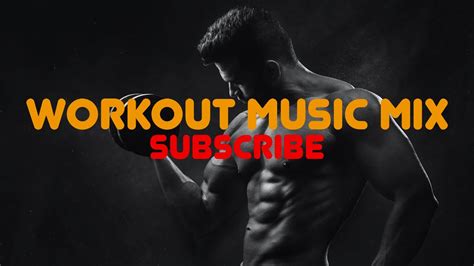 Best Workout Music Mix 💪 Gym Motivation Music 2020 №2 Youtube