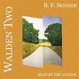 Fundação B. F. Skinner libera audiobook em MP3 de Walden II - Gravado ...