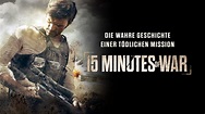 15 Minutes of War (2019) - AZ Movies