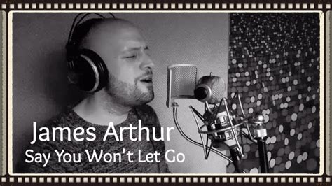 Lt → english → james arthur → say you won't let go. James Arthur - Say You Won't Let Go | Aïrto Cover Live ...