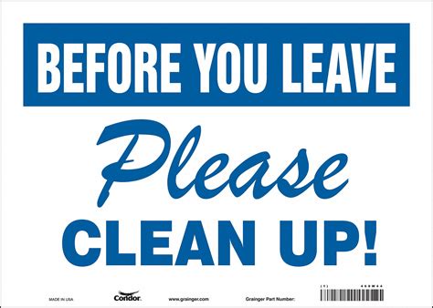 Condor Safety Sign Before You Leave Please Clean Up Sign Header No