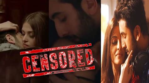 Censor Board Cuts Ranbir Aishwarya S 3 Intimate Scenes Adhm Latest Bollywood Movies News