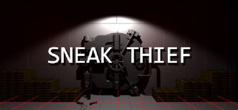 Sneak Thief Free Download (v0.99) « IGGGAMES