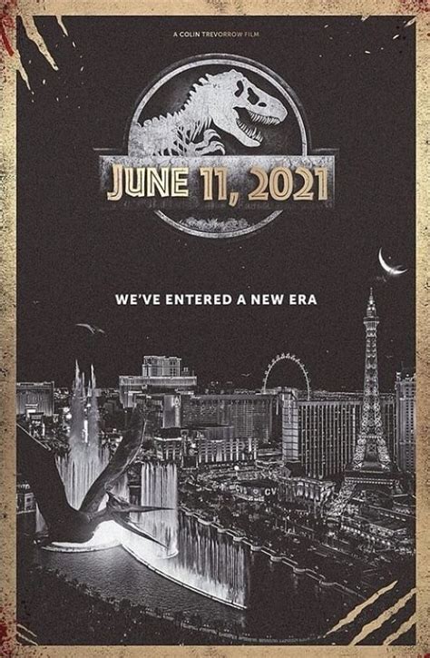 Jurassic World 3 2021 June 11 2021 Weve Entered A New Era Welcome To Jurassic World