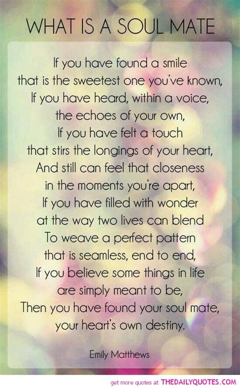 Enjoy reading and share 35 famous quotes about true love meant to be with everyone. Soul Mate Poems And Quotes. QuotesGram