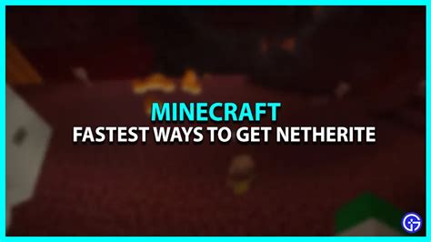 The Fastest Way To Get Netherite In Minecraft 4pmtech