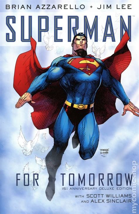 Superman For Tomorrow Hc 2019 Dc 15th Anniversary Deluxe Edition