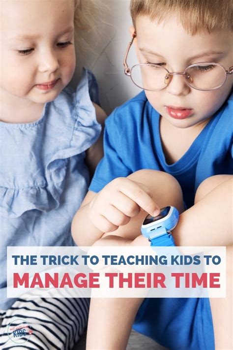 The Trick To Teaching Kids To Manage Their Own Time And Get Things Done
