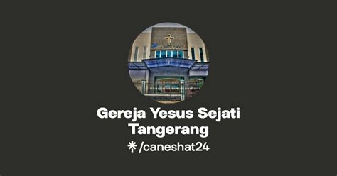 Gereja Yesus Sejati Tangerang Instagram Linktree